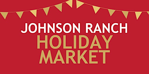 Johnson Ranch Holiday Market