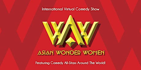 Asian Wonder Women Comedy Show