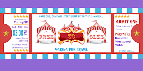 The 1st Annual "Free to Glee" Crawl (FREE Marina Pub Crawl)