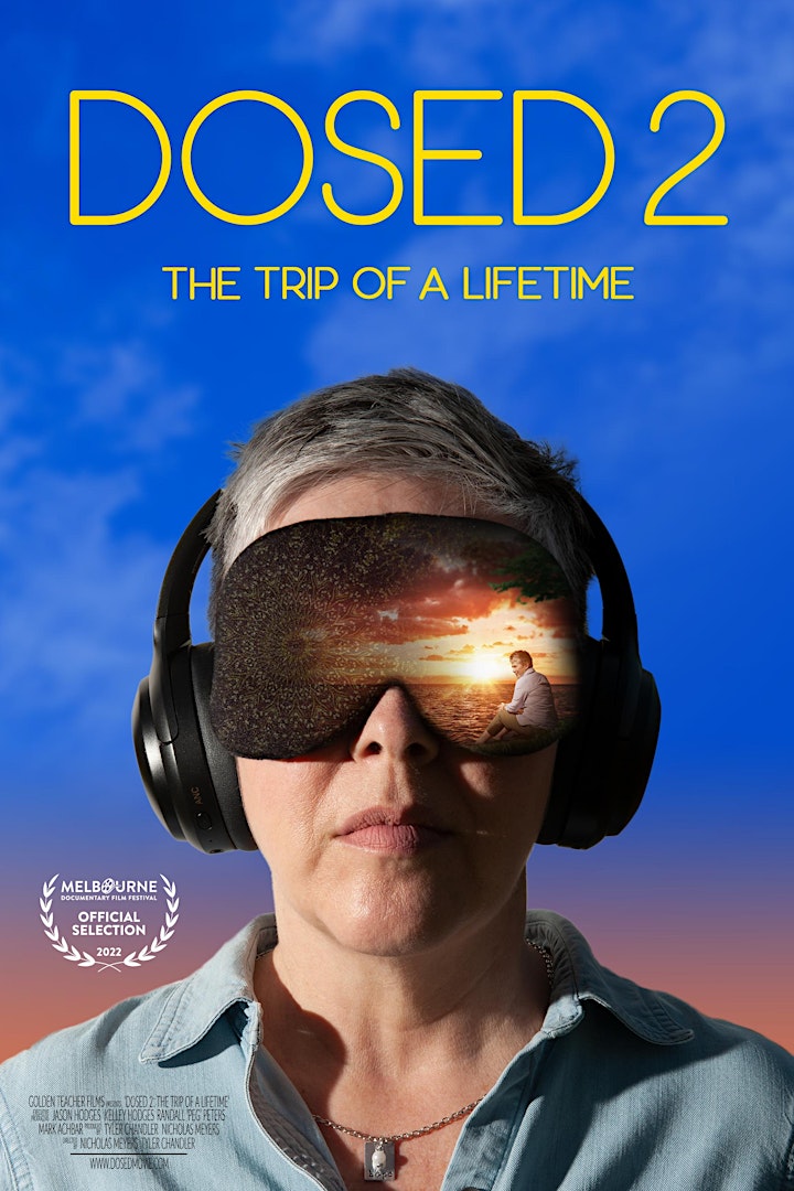 'DOSED 2: The Trip of a Lifetime' - ONE SHOW ONLY in London, UK with Q&A! image