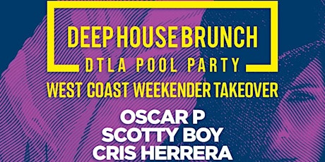 Deep House Brunch POOL PARTY