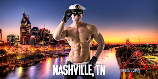 Imagem principal do evento Male Strippers UNLEASHED Male Revue Nashville, TN