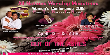 ALL NATIONS WORSHIP MINISTRIES - WOMEN CONFERENCE 2018 -  "A FAITH THAT BREAKS THE RULES - OUT OF THE ASHES" primary image