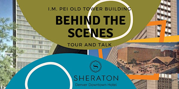 Behind the Scenes: Sheraton's I.M. Pei Old Tower Building