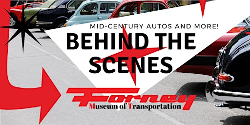 Behind the Scenes: Guided Tour of the Forney Museum of Transportation