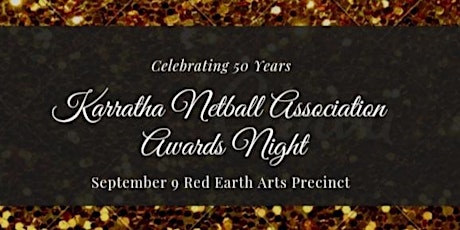 Karratha Netball Association's Awards Night