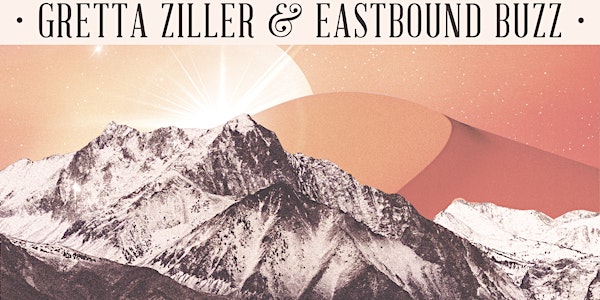 Gretta Ziller & Eastbound Buzz @ The Wheatsheaf