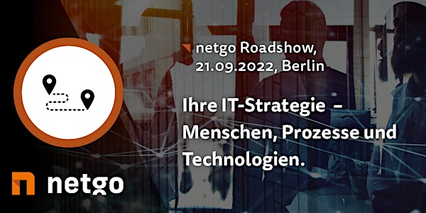 netgo Roadshow 2022 - Berlin