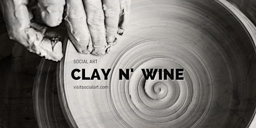 Clay N' Wine