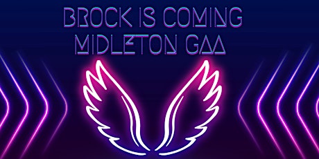 BROCK at Midleton GAA August 7th feat. Black Paddy primary image
