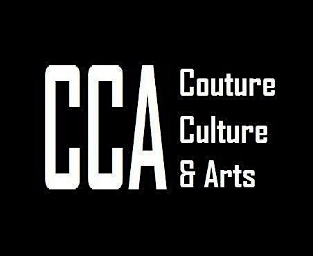 COUTURE CULTURE AND ARTS (CCA)