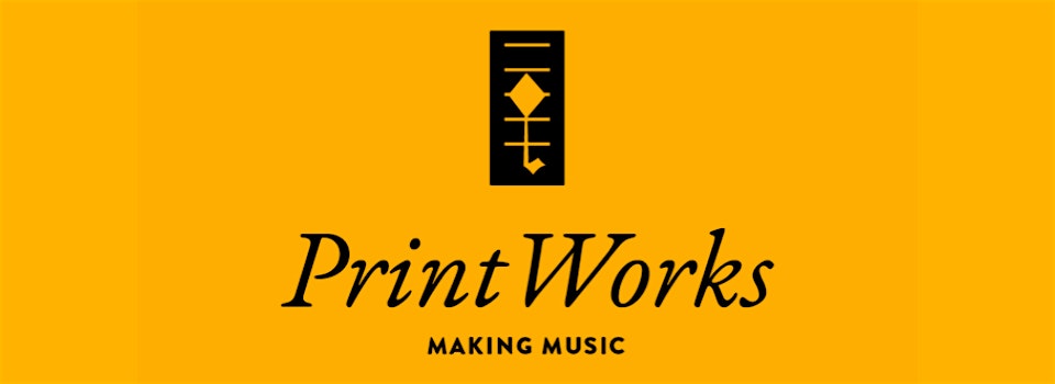 PrintWorks: Making Music