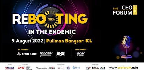 SME CEO Forum 2022: Rebooting in the Endemic