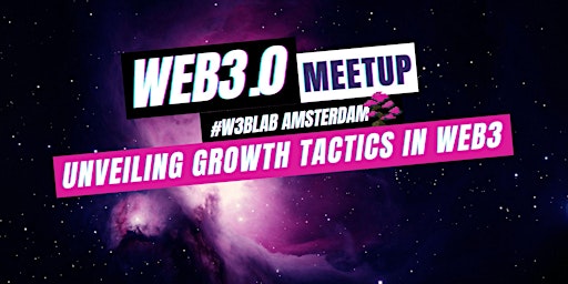 Unveiling Growth Tactics in Web3 - Experts Panel Discussion | Free