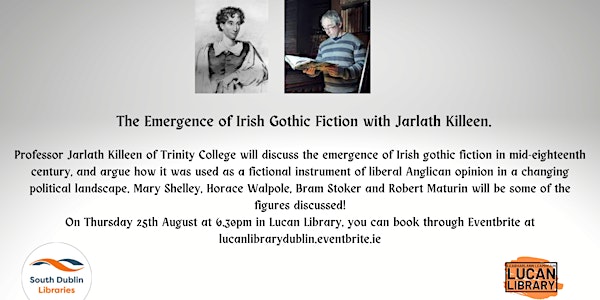 The Emergence of Irish Gothic Fiction with Jarlath Killeen.