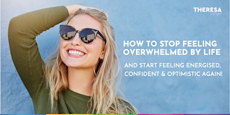 How To Stop Feeling Overwhelmed By Life