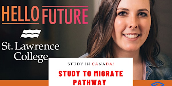 Study to Immigrate Pathway  at St. Lawrence College, Canada