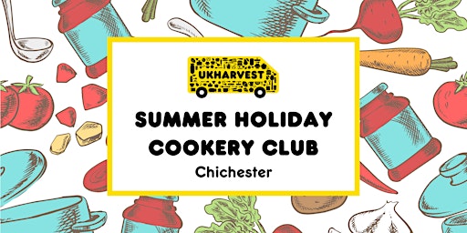 Summer Holiday Cookery Club - Chichester primary image
