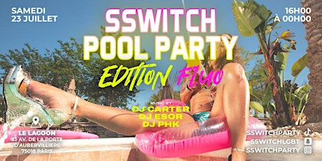 Sswitch Pool Party - FLUO EDITION