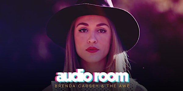 Audio Room: Brenda Carsey & The Awe