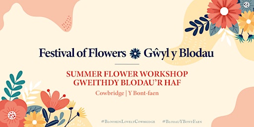 Summer Flower Workshop - Cowbridge Festival of Flowers