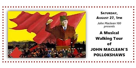 A Musical Walking Tour of John Maclean's Pollokshaws