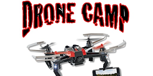 FREE! - Tioga's Drone Camp for Kids - Saturday August 13 & 14