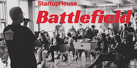  StartupHouse Battlefield - July primary image
