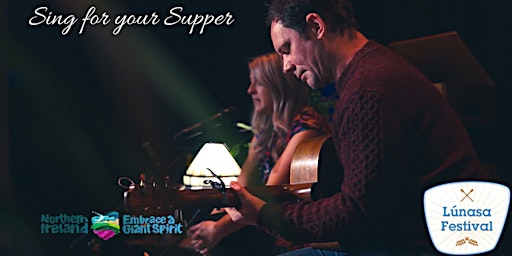 Sing for your Supper - Aspiring Geopark Lúnasa Festival 2022