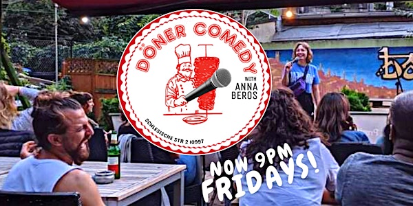 Döner Comedy English Open Mic - Open air & undercover standup on Friday