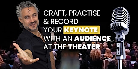 Create and record your keynote speech with an audience! 3-days course