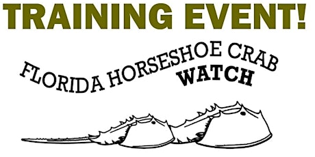 Collier County Florida Horseshoe Crab Watch Training!