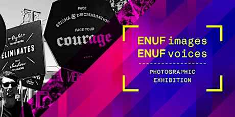 ENUF images ENUF voices Photographic Exhibition  primary image