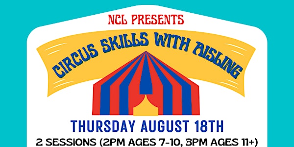 Circus Skills with Aisling Ages 7-10