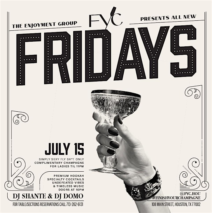 FYC FRIDAYS! RSVP NOW: FREE ENTRY & CHAMPAGNE BEFORE 11PM image
