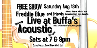 FREE! Freddie Blue & Friends August Acoustic Review 2nd Show