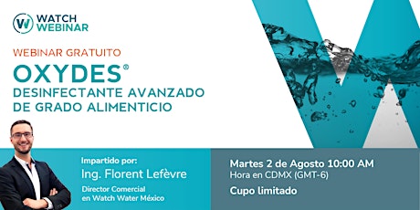 Watch Webinar Oxydes® desinfectante avanzado de grado alimenticio primary image