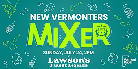 Brave Little State's New Vermonters Mixer