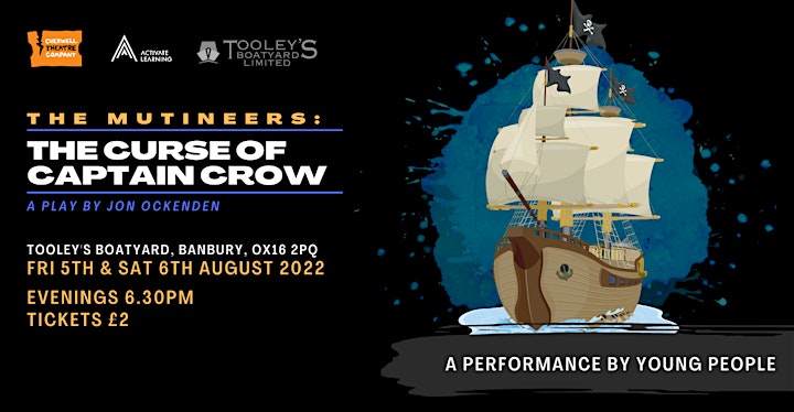 The Mutineers: The Curse of Captain Crow @ Tooley's Boatyard! image