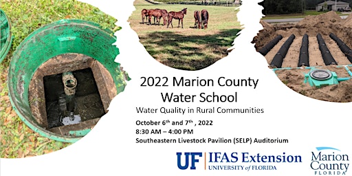 2022 Marion County Water School - Water Quality in Rural Communities