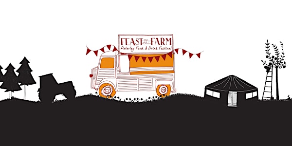 Feast on the Farm at Peterley: Food & Drinks Festival 