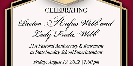 21st Pastoral Anniversary Celebration Pastor Rufus Webb and Lady Freda Webb