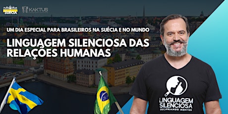 Linguagem Silenciosa das Relações Humanas - Ricardo Ventura na Suécia