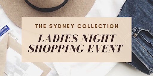Ladies Night at The Sydney Collection (FREE)