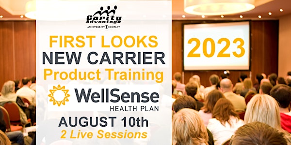 WellSense 2023 First Look Product Training