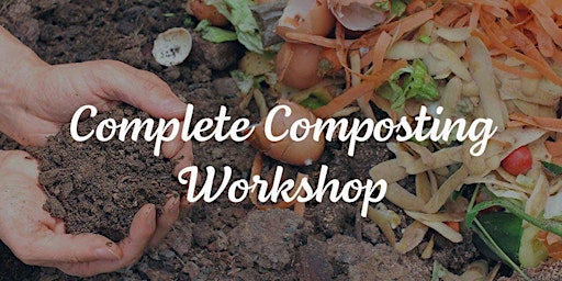 Complete Composting Workshop