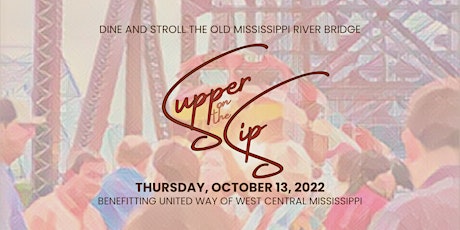 Dine and Stroll the Old Mississippi Bridge: Supper on the Sip 2022