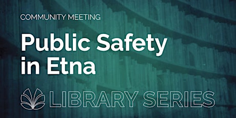 Public Safety, Community Meeting