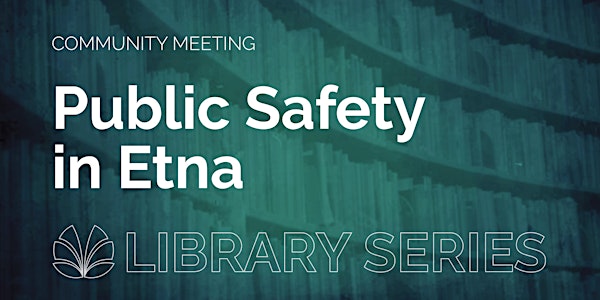 Public Safety, Community Meeting
