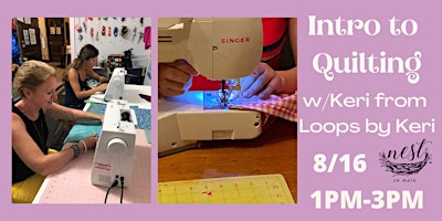 Intro to Quilting w/Keri from Loops by Keri